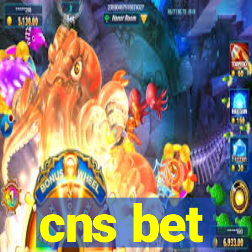 cns bet